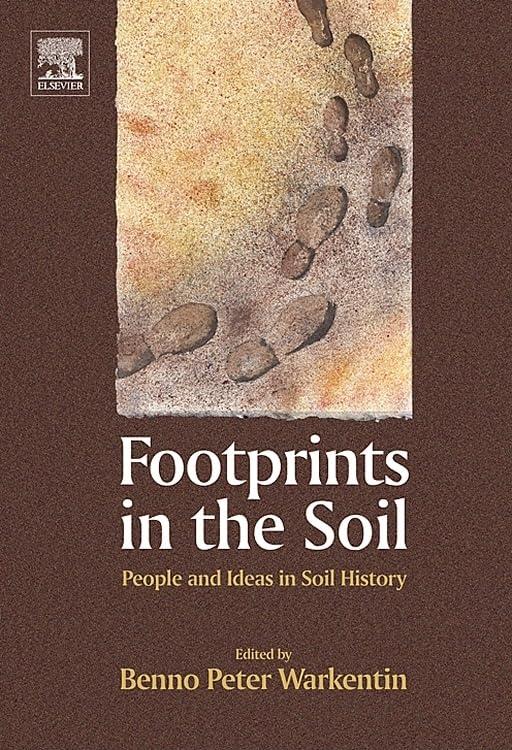 Footprints in the Soil: People and Ideas in Soil History