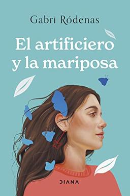 El artificiero y la mariposa (Relatos)