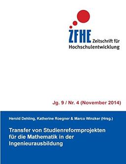 Transfer von Studienreformprojekten für die Mathematik in der Ingenieurausbildung (Zeitschrift für Hochschulentwicklung)