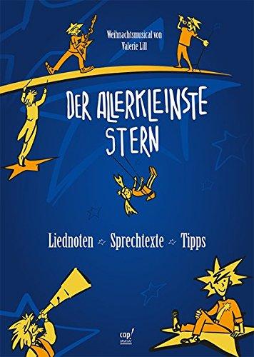 Der allerkleinste Stern (Regie- und Liederheft)