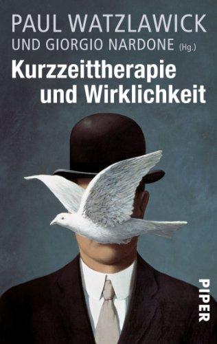 Kurzzeittherapie und Wirklichkeit: Eine Einführung