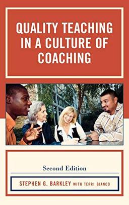 Quality Teaching in a Culture of Coaching, Second Edition