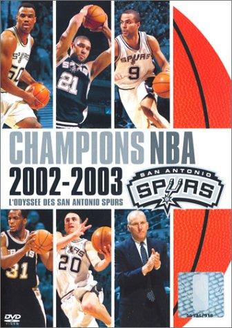 Le Championnat NBA 2002-2003, L'Odyssee de Tony Parker et des San Antonio Spurs [FR Import]