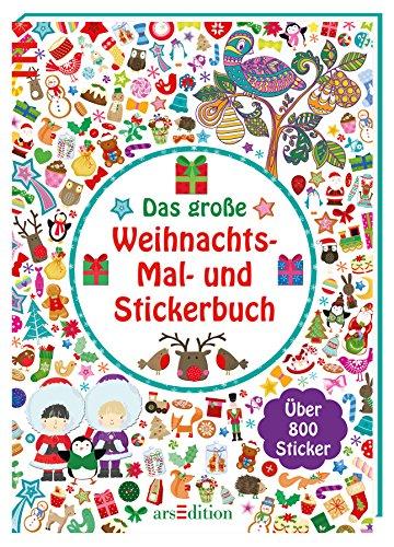 Das große Weihnachts-Mal- und Stickerbuch