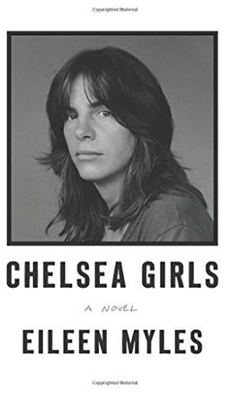 Chelsea Girls: A Novel