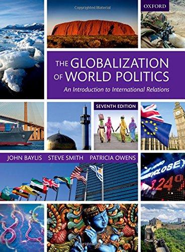 The Globalization of World Politics: An Introduction to International Relations