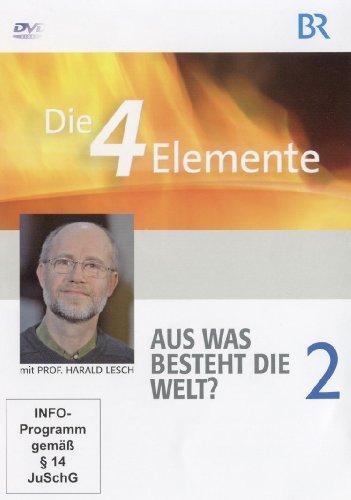 Die 4 Elemente, Teil 2 Aus was besteht die Welt?