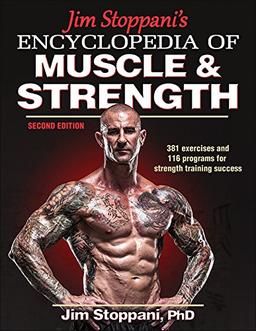 Jim Stoppani's Encyclopedia of Muscle & Strength