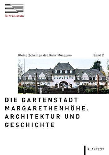 Die Gartenstadt Margarethenhöhe: Architektur und Geschichte