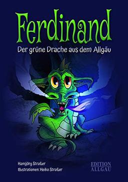 Ferdinand: Der grüne Drache aus dem Allgäu