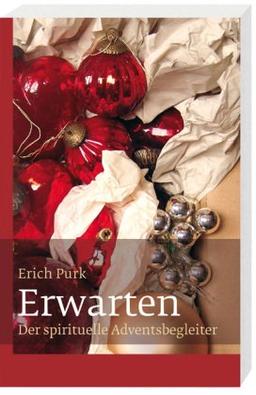 Erwarten: Der spirituelle Adventsbegleiter