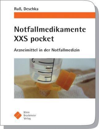 Notfallmedikamente XXS pocket Arzneimittel in der Notfallmedizin