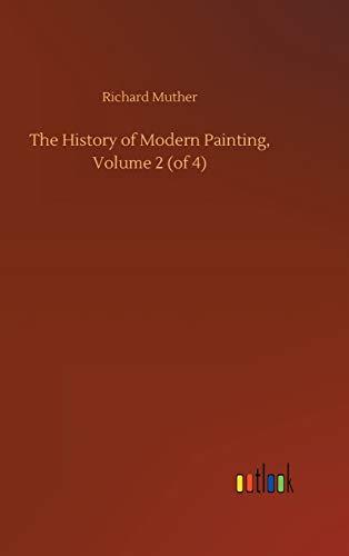 The History of Modern Painting, Volume 2 (of 4)