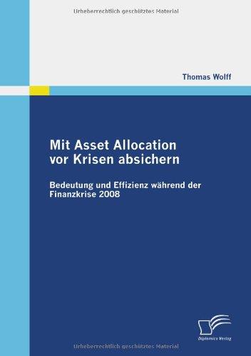 Mit Asset Allocation vor Krisen absichern: Bedeutung und Effizienz während der Finanzkrise 2008