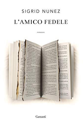 Nunez Sigrid - L' Amico Fedele (1 BOOKS)