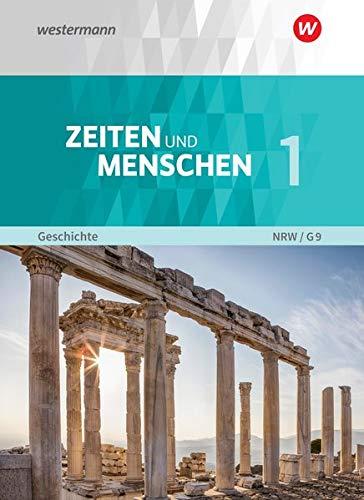 Zeiten und Menschen - Geschichtswerk für das Gymnasium (G9) in Nordrhein-Westfalen - Neubearbeitung: Band 1