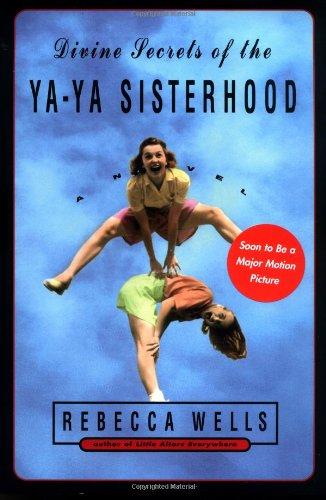 Divine Secrets of the Ya-Ya Sisterhood