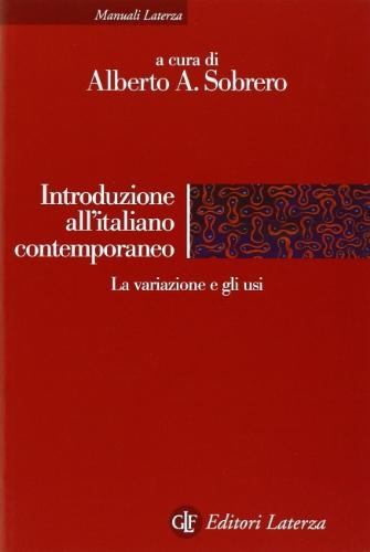 Introduzione all'italiano contemporaneo: 2 (Manuali Laterza)