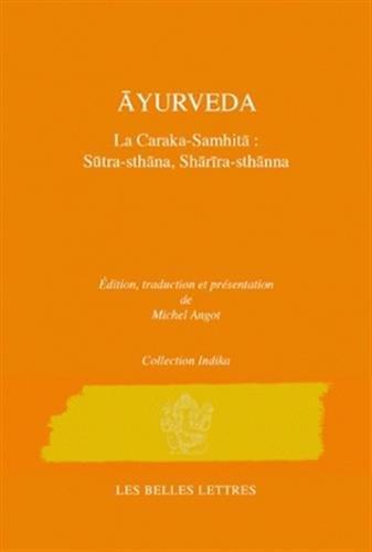 Caraka-samhita : traité d'Ayurveda. Vol. 1