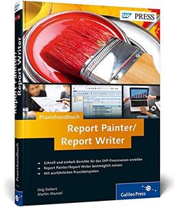 Praxishandbuch Report Painter/Report Writer (SAP PRESS)