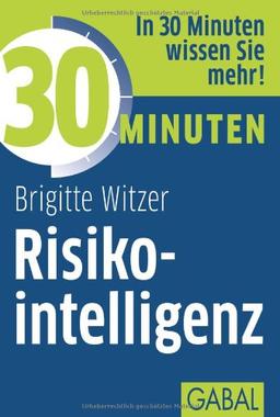 30 Minuten Risikointelligenz