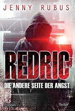 Redric: Die andere Seite der Angst