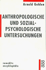 Anthropologische und sozialpsychologische Untersuchungen