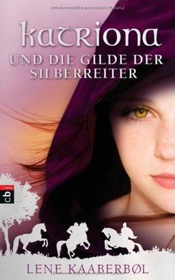 Katriona und die Gilde der Silberreiter