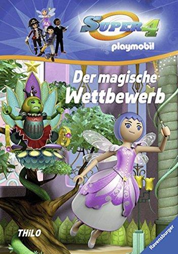 Super 4, Band 2: Der magische Wettbewerb