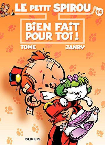 Le petit Spirou. Vol. 14. Bien fait pour toi !