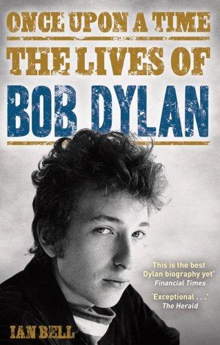 Once Upon a Time: The Lives of Bob Dylan