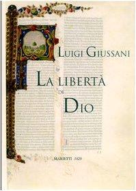 La libertà di Dio (Biblioteca dell'Alleanza, Band 1)