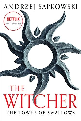 The Tower of Swallows (The Witcher, 6)