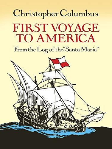 First Voyage to America: From the Log of the "Santa Maria" (Dover Children's Classics)