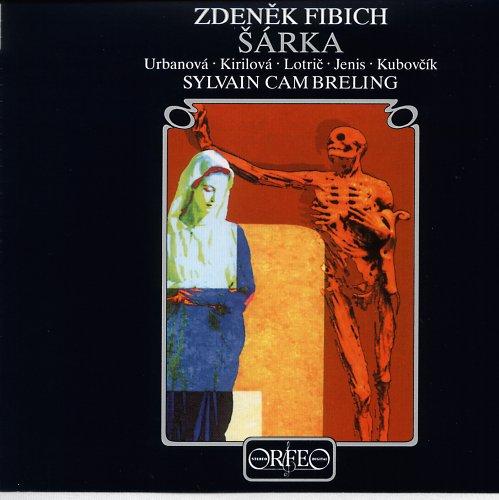 Fibich: Sarka (Gesamtaufnahme) (tschech.) (Aufnahme Wiener Konzerthaus 08.05.1998)