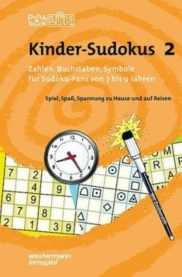 DurchblickLÜK. Kinder-Sudokus 2: Zahlen, Buchstaben, Symbole für Sudoku-Fans von 7 bis 9