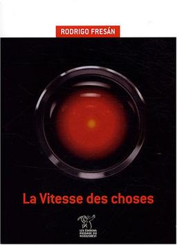 La vitesse des choses