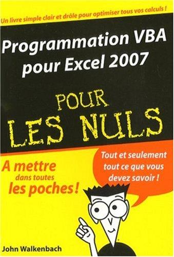 Programmation VBA pour Excel 2007 pour les nuls