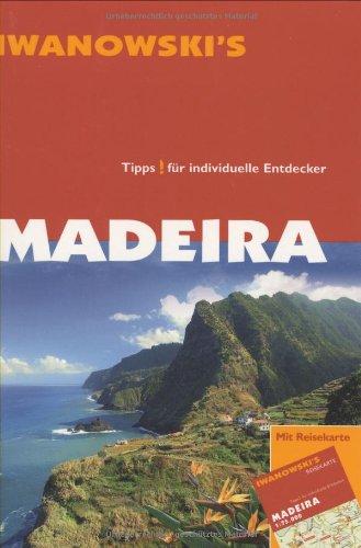 Madeira Tipps für individuelle Entdecker