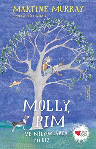 Molly, Pim ve Milyonlarca Yildiz