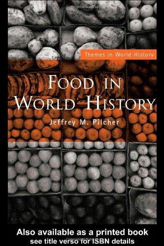 Food in World History (Themes in World History)