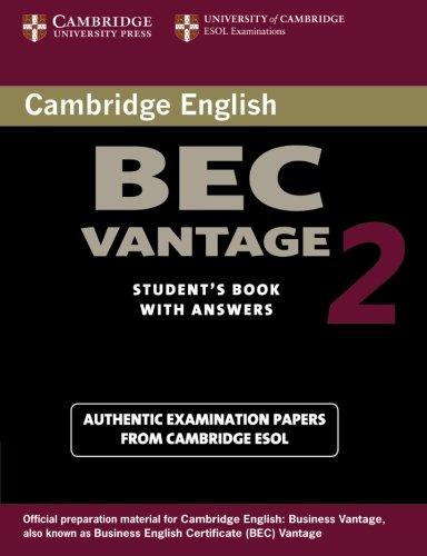 Cambridge Bec Vantage 2: Examination Papers from University of Cambridge ESOL Examinations (Cambridge Books for Cambridge Exams)