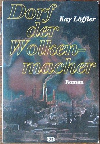 Dorf der Wolkenmacher. Roman