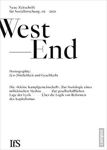 WestEnd 2/2021: Pornographie: (Un-)Sittlichkeit und Geschlecht: Neue Zeitschrift für Sozialforschung