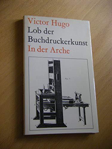 Lob der Buchdruckerkunst: Essay. (Franz.-Dt.)