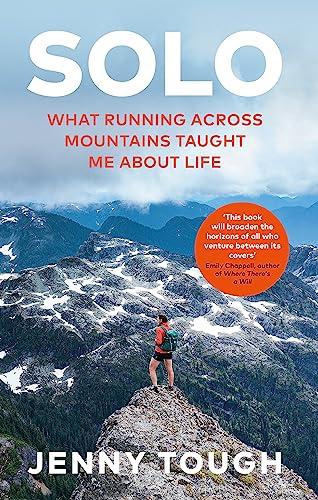 SOLO: What running across mountains taught me about life