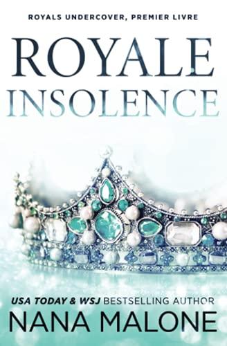 Royale Insolence (Winston Isles Royals (French), Band 1)