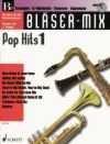 Bläser-Mix: Pop Hits. B-Instrumente (Trompete, Klarinette, Sopran-Saxophon, Tenor-Saxophon). Ausgabe mit CD.