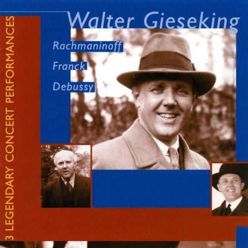 Walter Gieseking: Drei legendäre Konzerte