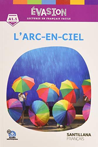 EVASION NE (INTRO) L'ARC EN CIEL